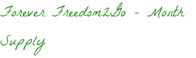 Forever Freedom2Go - Month Supply
